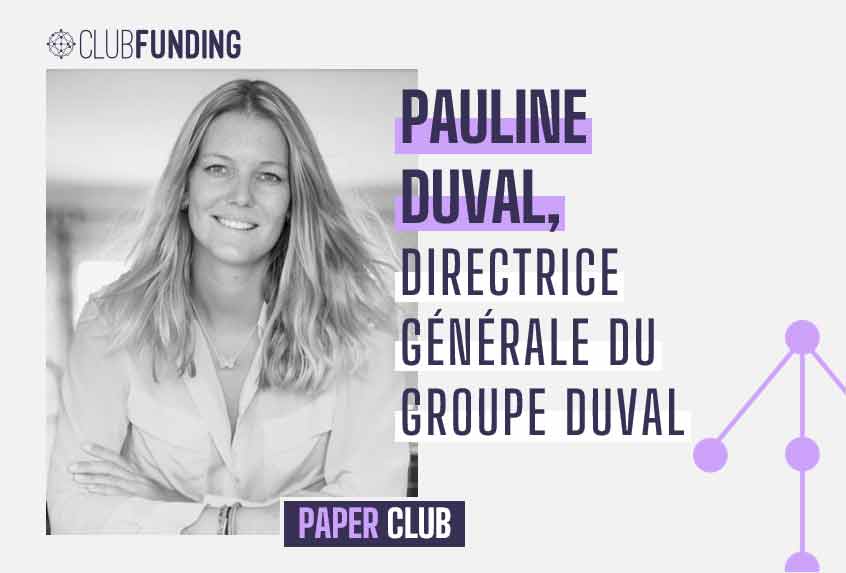 PAPER CLUB - EPISODE #3 Pauline Duval (Groupe Duval)