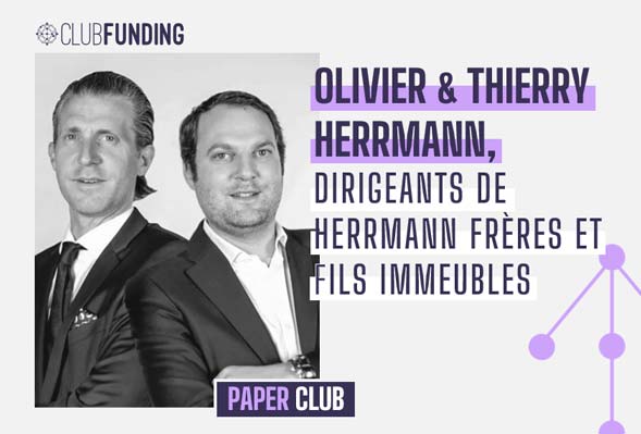 PAPER CLUB - EPISODE #7 Olivier & Thierry Herrmann (Herrmann Frères et Fils Immeubles)