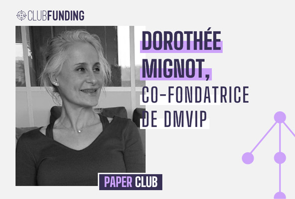 PAPER CLUB - EPISODE #12 Dorothée Mignot (DMVIP)