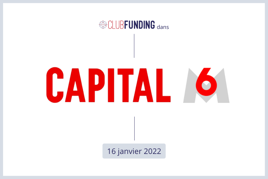 ClubFunding dans CAPITAL - M6