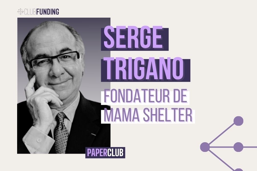 PAPERCLUB – EPISODE #24 Serge Trigano (Mama Shelter)