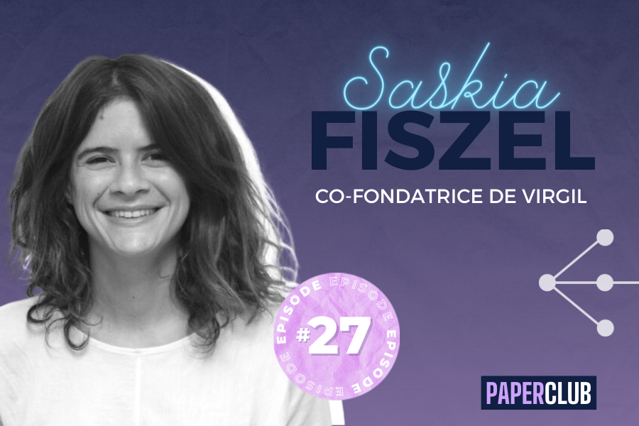 PAPERCLUB – EPISODE #27 Saskia Fiszel (Virgil)