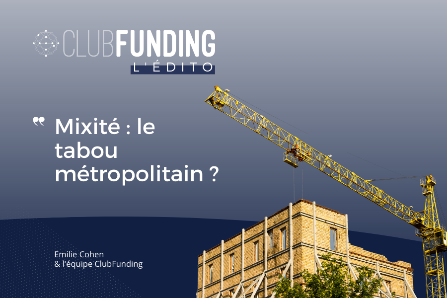 L’Édito ClubFunding - 15/07/23