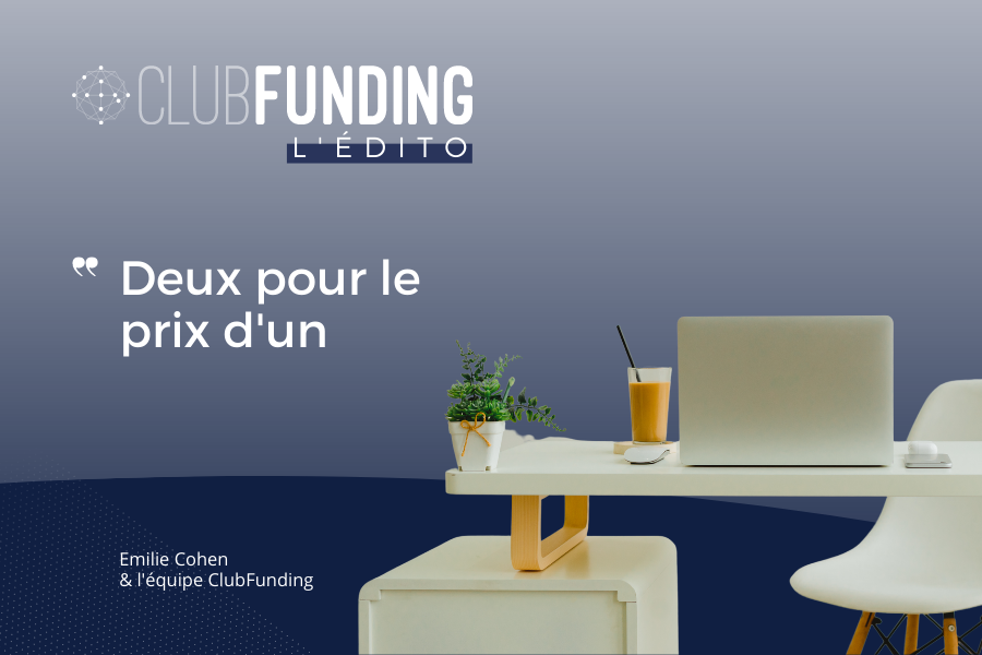 L’Édito ClubFunding - 22/07/23