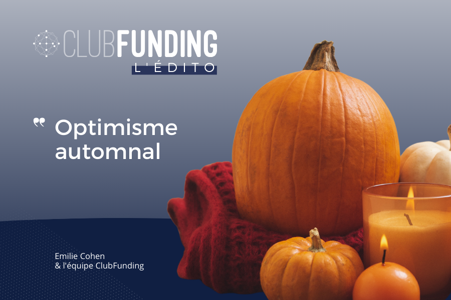 L’Édito ClubFunding - 18/11/23
