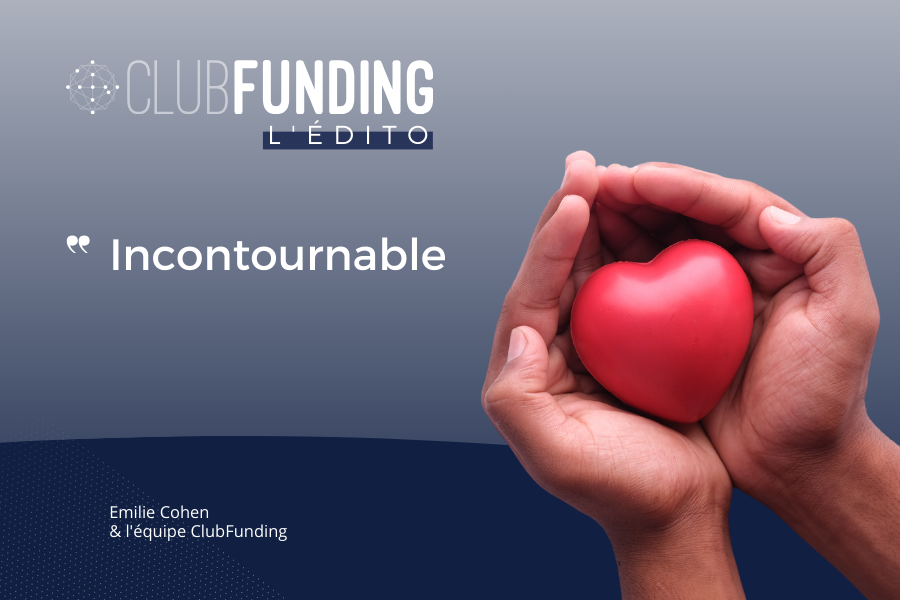 L’Édito ClubFunding - 02/12/23